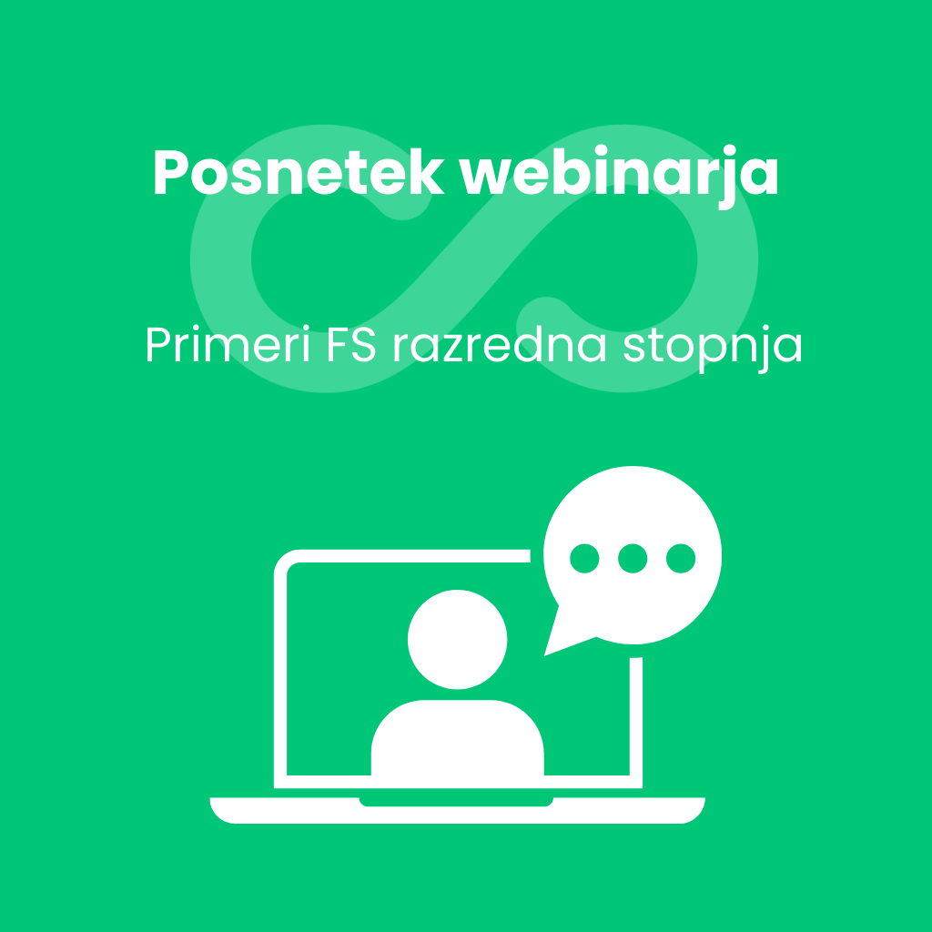 Posnetek webinarja: Primeri Formativnega Spremljanja razredne stopnje