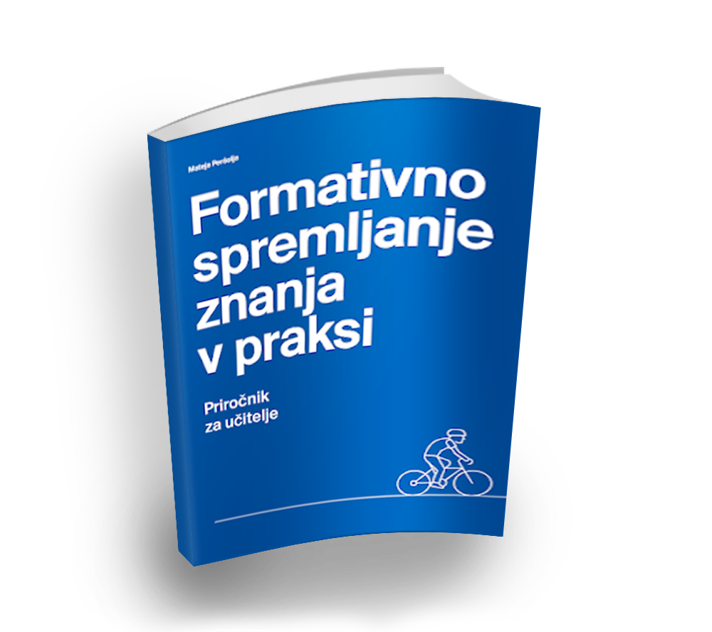 Priročnik: Formativno spremljanje znanja v praksi