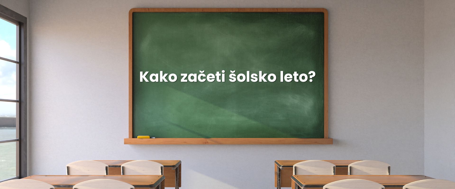 Kako začeti šolsko leto?